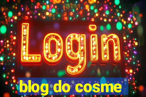 blog do cosme